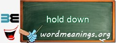 WordMeaning blackboard for hold down
